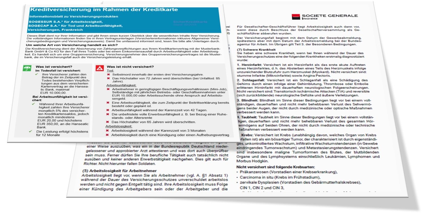 Bedingungen verstehenWarum gibt es z.B. eine „Wartezeit“? Wie lange läuft ein Ratenschutz? Wie erkläre ich Kunden den Unterschied zwischen Diebstahl und Raub? Wozu gibt es Produktinformationsblätter? Wieso ist hier eine Unterschrift nötig und dort nicht? Wer nimmt eine Adressänderung entgegen? Wann leistet die Versicherung nach einem Totalschaden des Fahrzeugs? Die Experten der Société Générale Versicherung in Hamburg sorgen dafür, dass keine Frage offen bleibt.